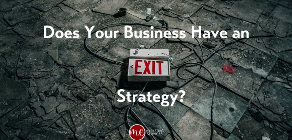 Does Your Business Have an Exit Strategy?