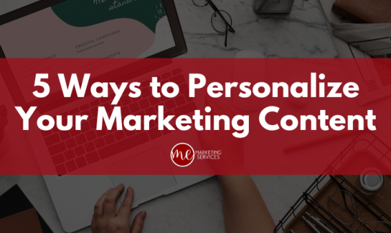 5 Ways to Personalize Your Marketing Content